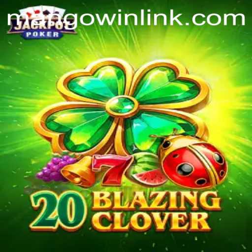 Unveiling the Exciting World of 20BlazingClover: The New Gaming Sensation