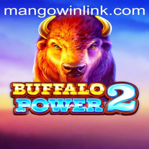 BuffaloPower2 and the Exciting World of MANGO WIN PH