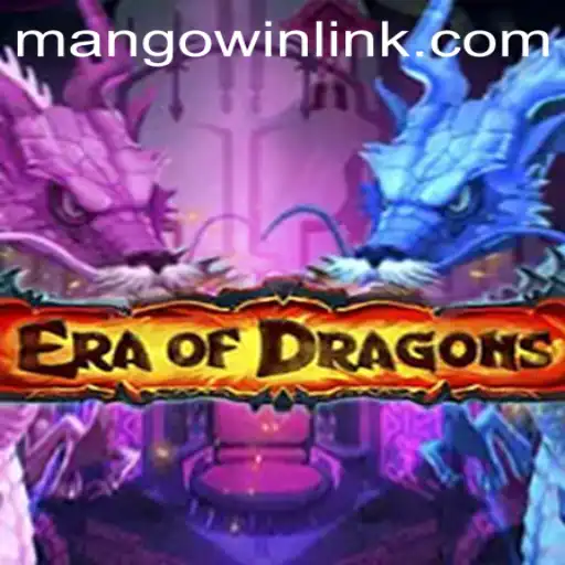 EraOfDragons: Unveiling a New Realm of Fantasy Adventure with MANGO WIN PH