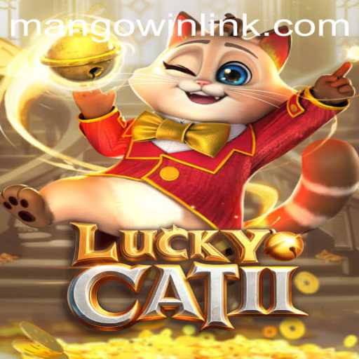 LuckyCatII: Exploring the Thrills of MANGO WIN PH