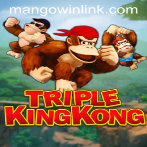 Exploring the Exciting World of TripleKingKong: Your Ultimate Guide to MANGO WIN PH